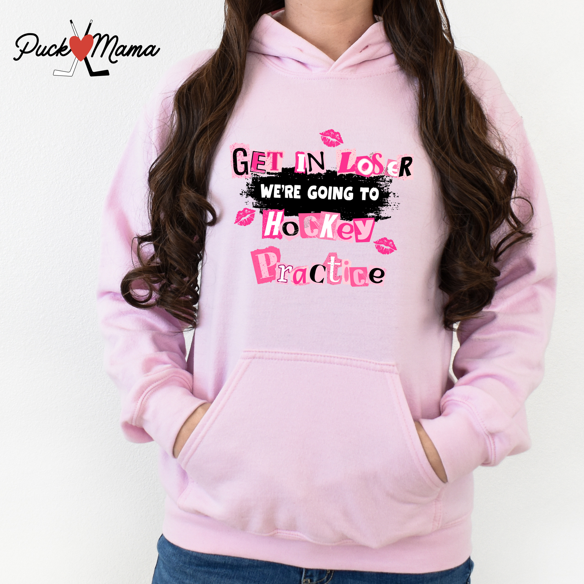 Get in Loser, We’re Going to Hockey Practice Hooded Sweatshirt