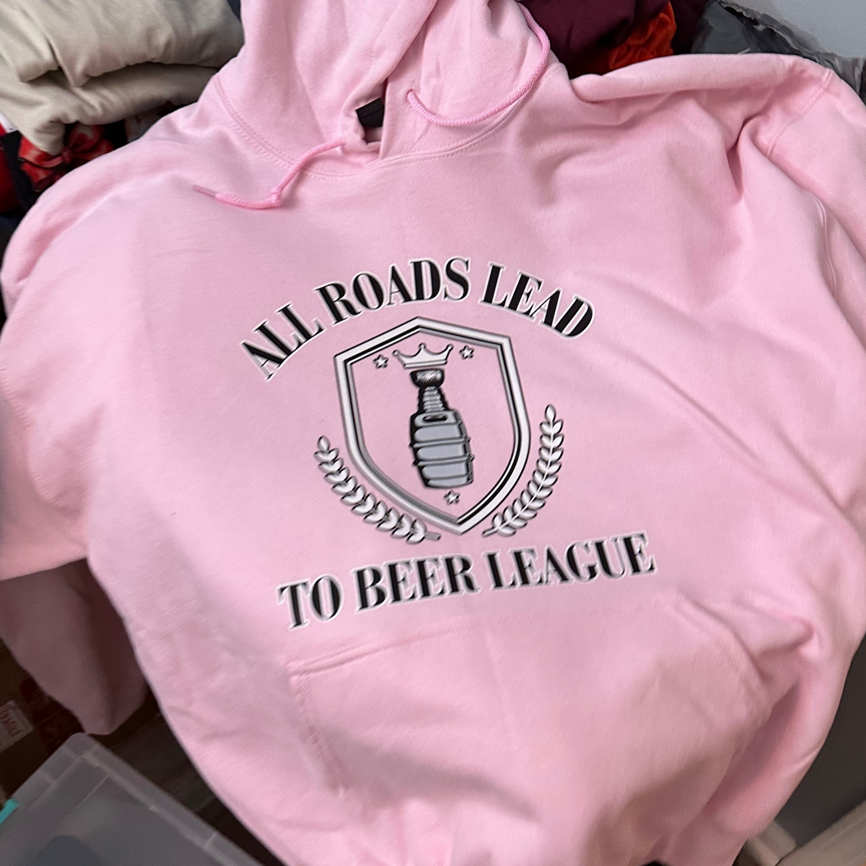All Roads Lead to Beer League Hockey Hooded Sweatshirt