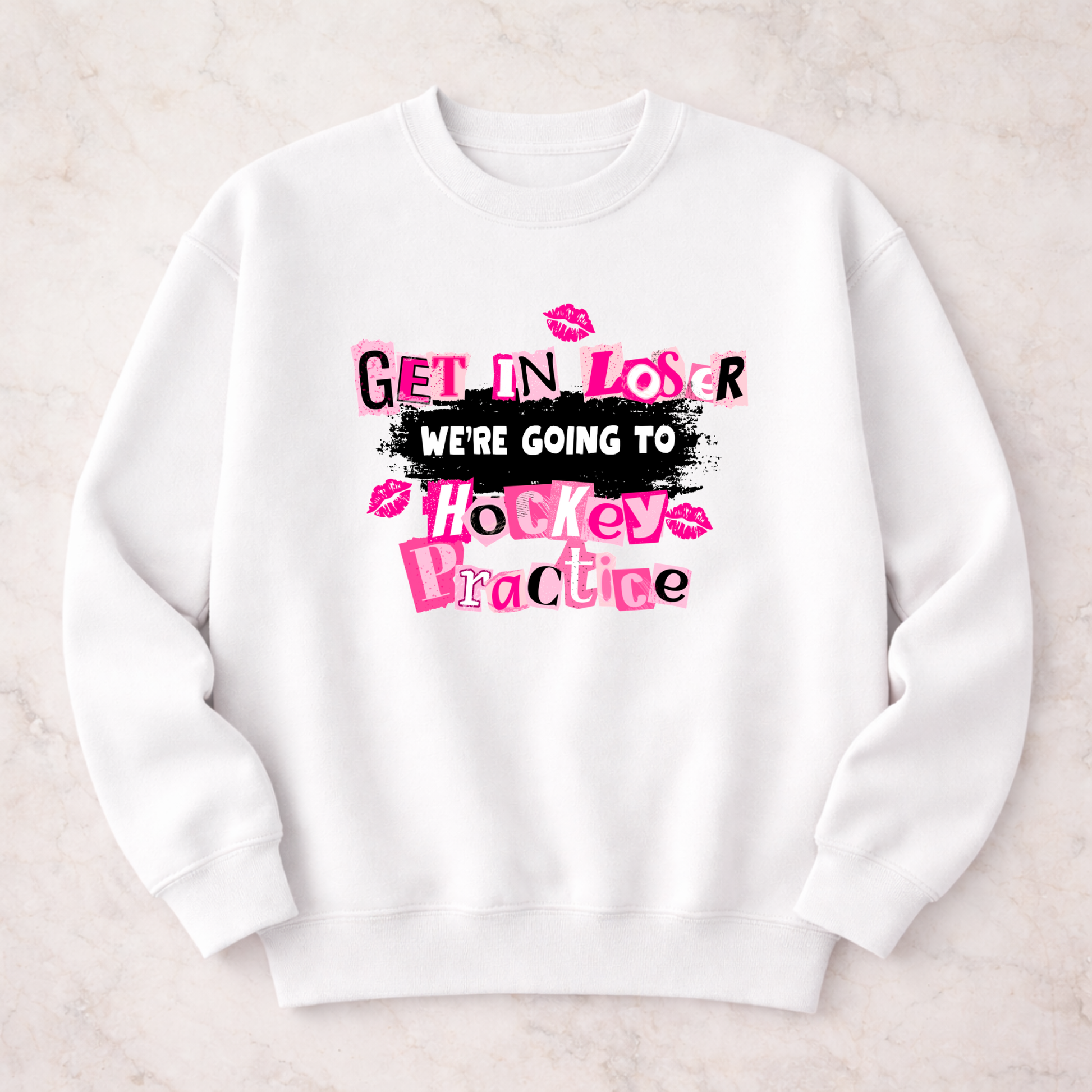 Get in Loser, We’re Going to Hockey Practice Crew Sweatshirt