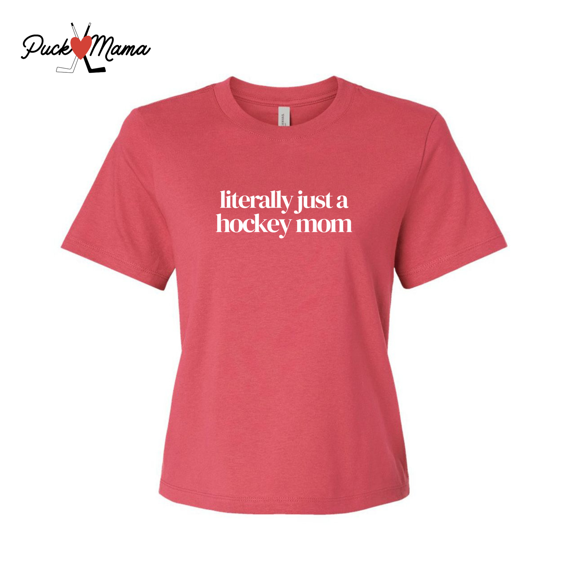 Literally just a hockey mom Ladies Tee
