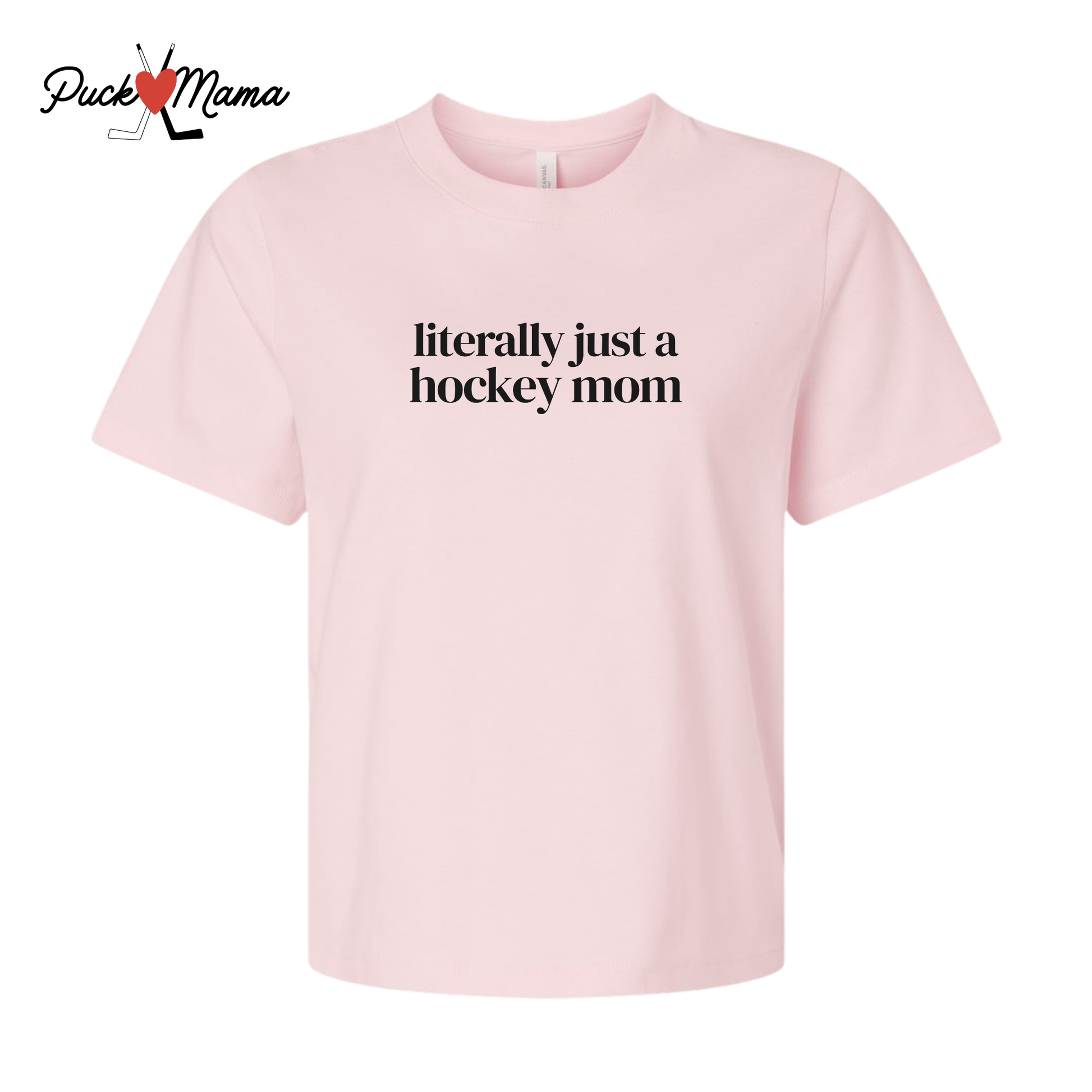 Literally just a hockey mom Ladies Tee