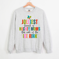 Jolliest Bunch of Hockey Moms Crew Sweatshirt