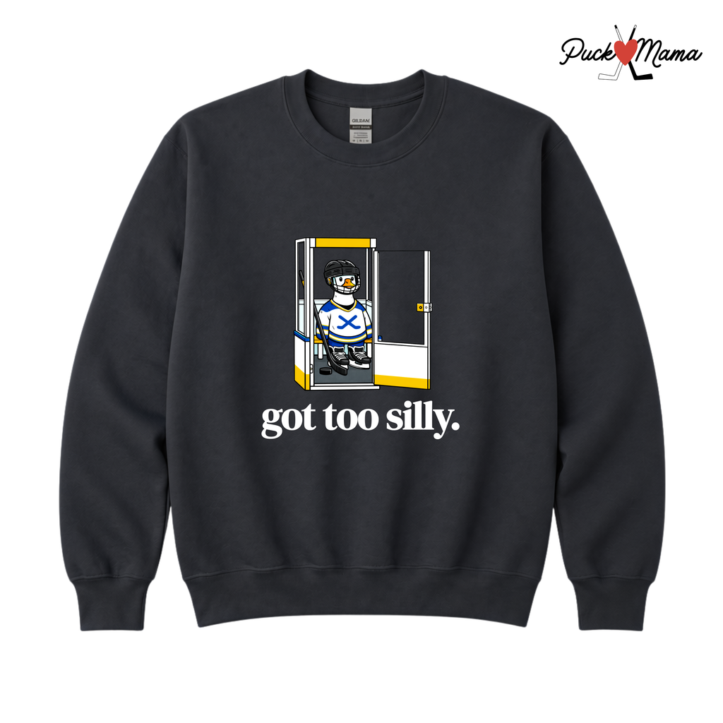 Got Too Silly Hockey Goose Crew Sweatshirt