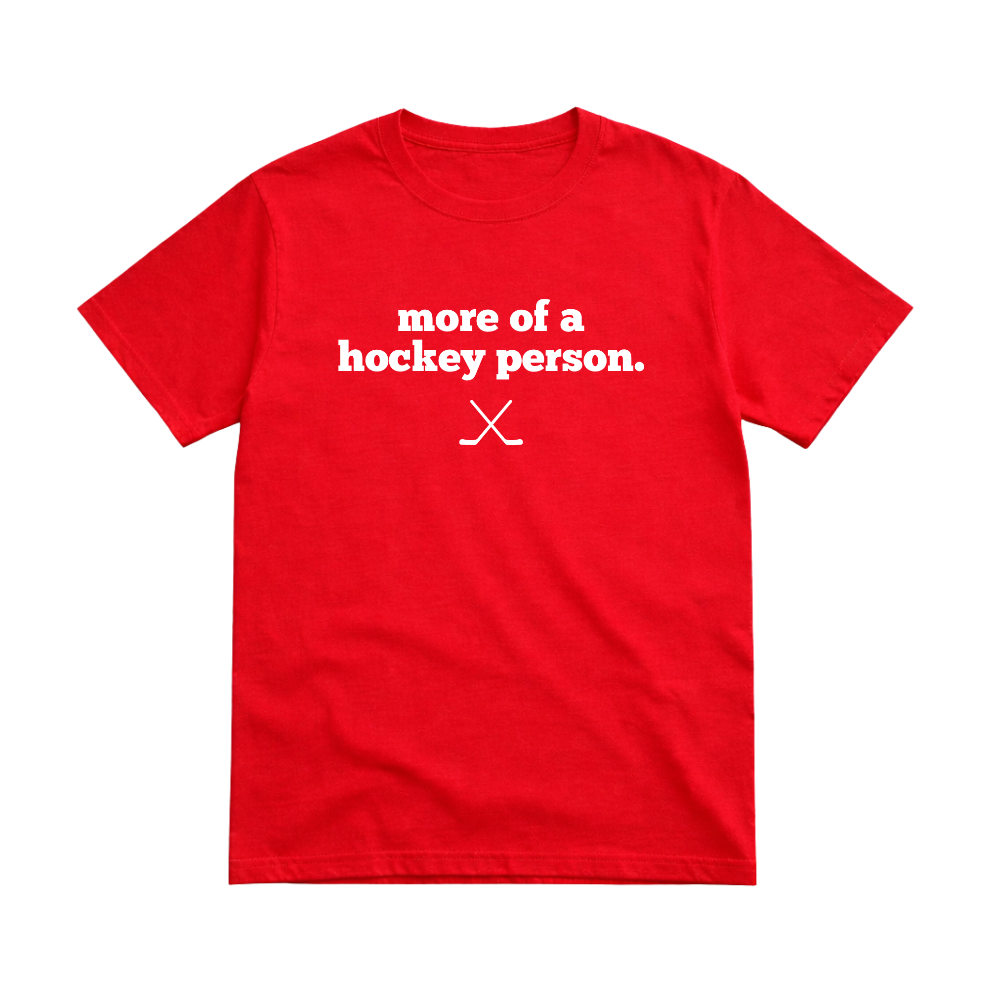 More of a hockey person unisex Tee