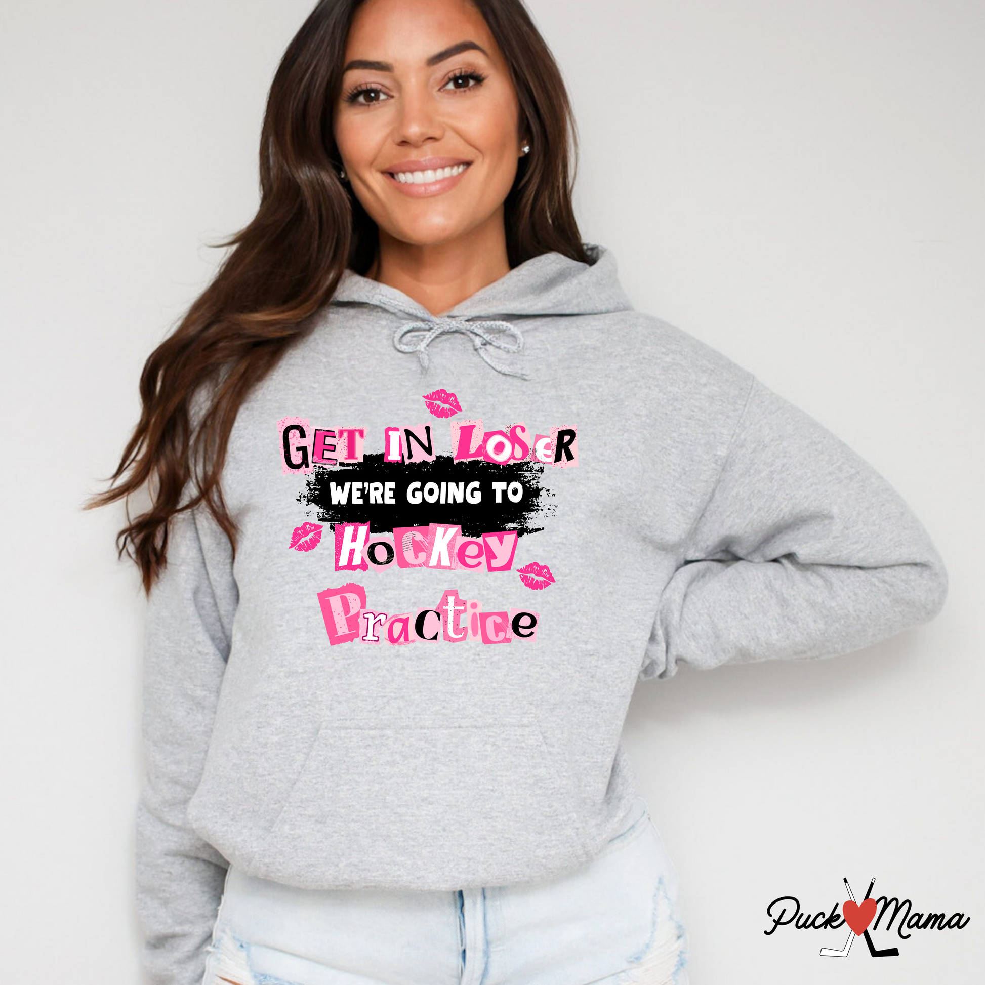 Get in Loser, We’re Going to Hockey Practice Sweatshirt