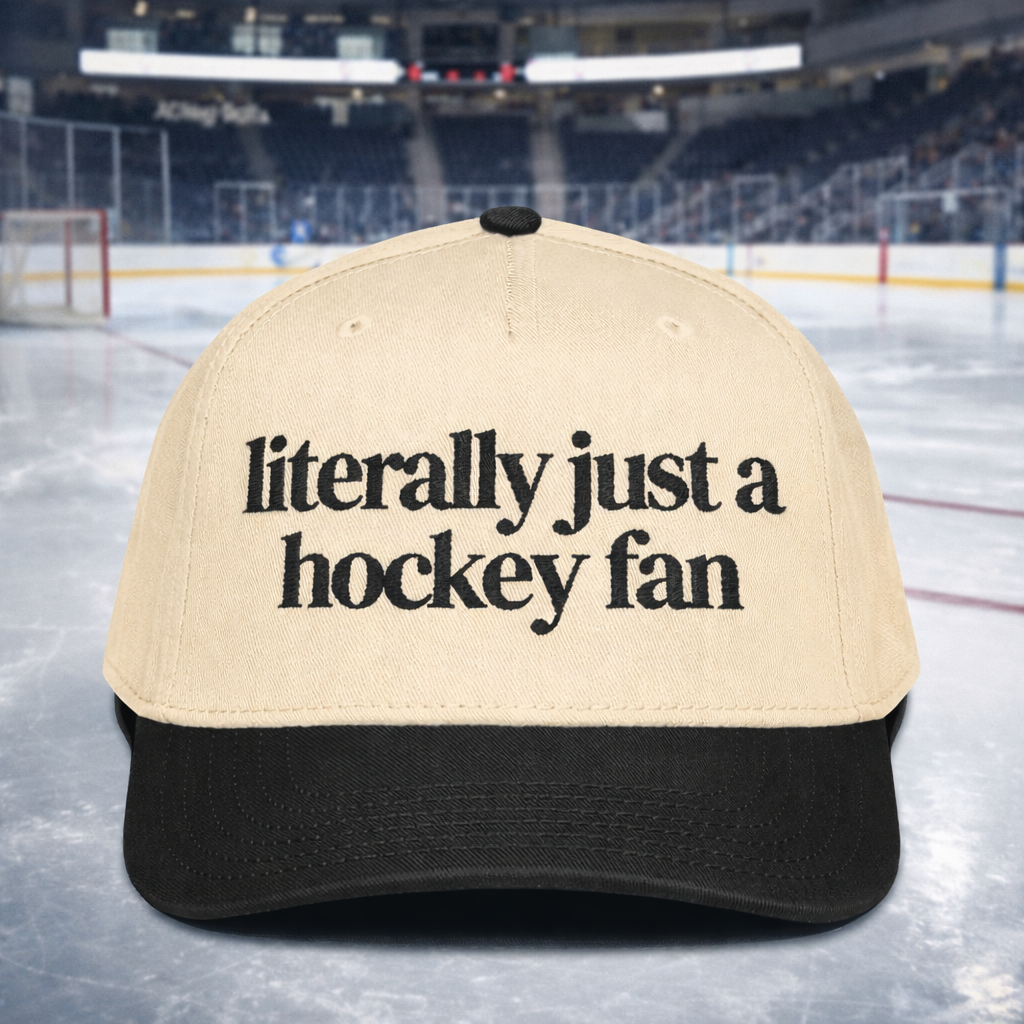 Literally just a hockey FAN embroidered hat