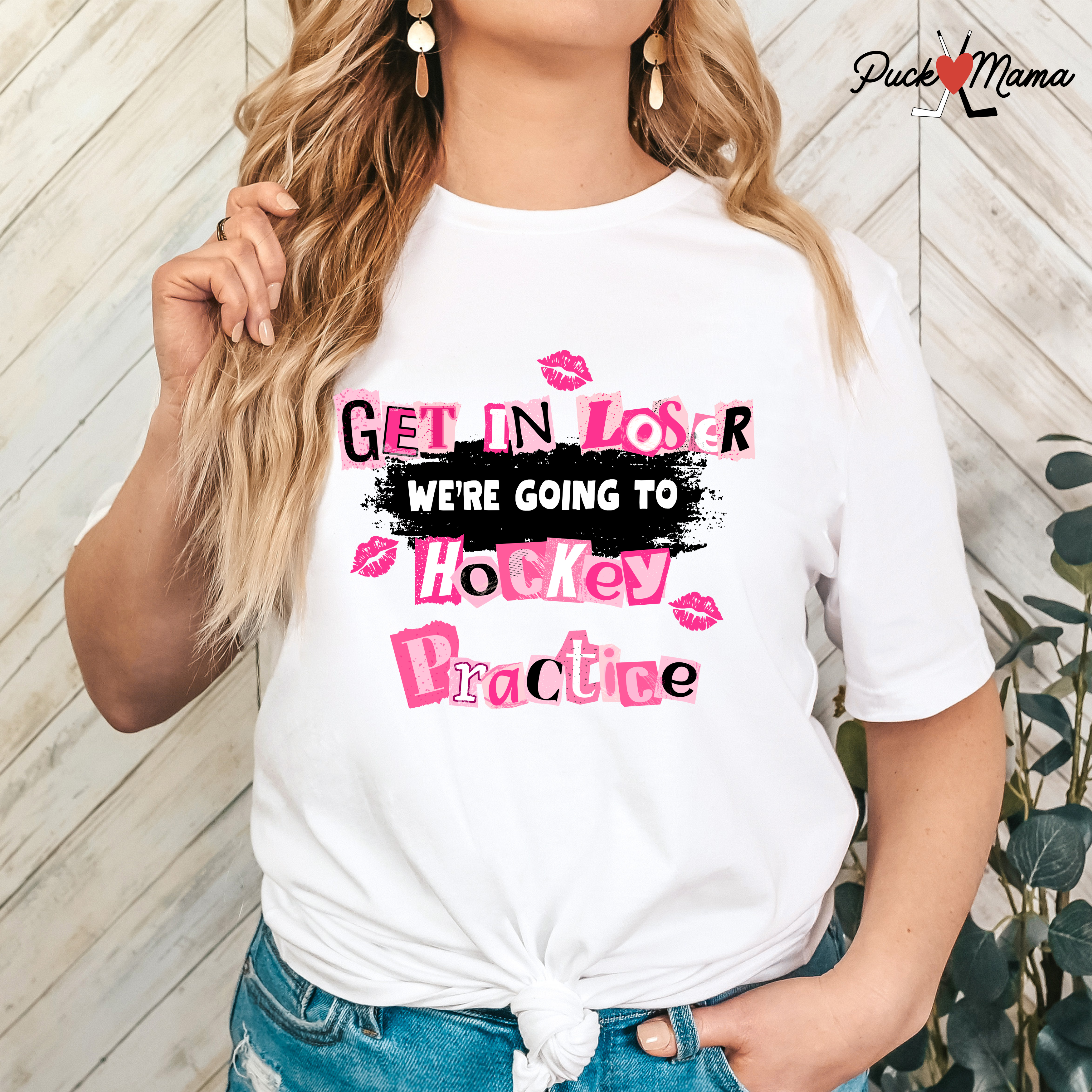 Get in Loser, We’re Going to Hockey Practice Tee