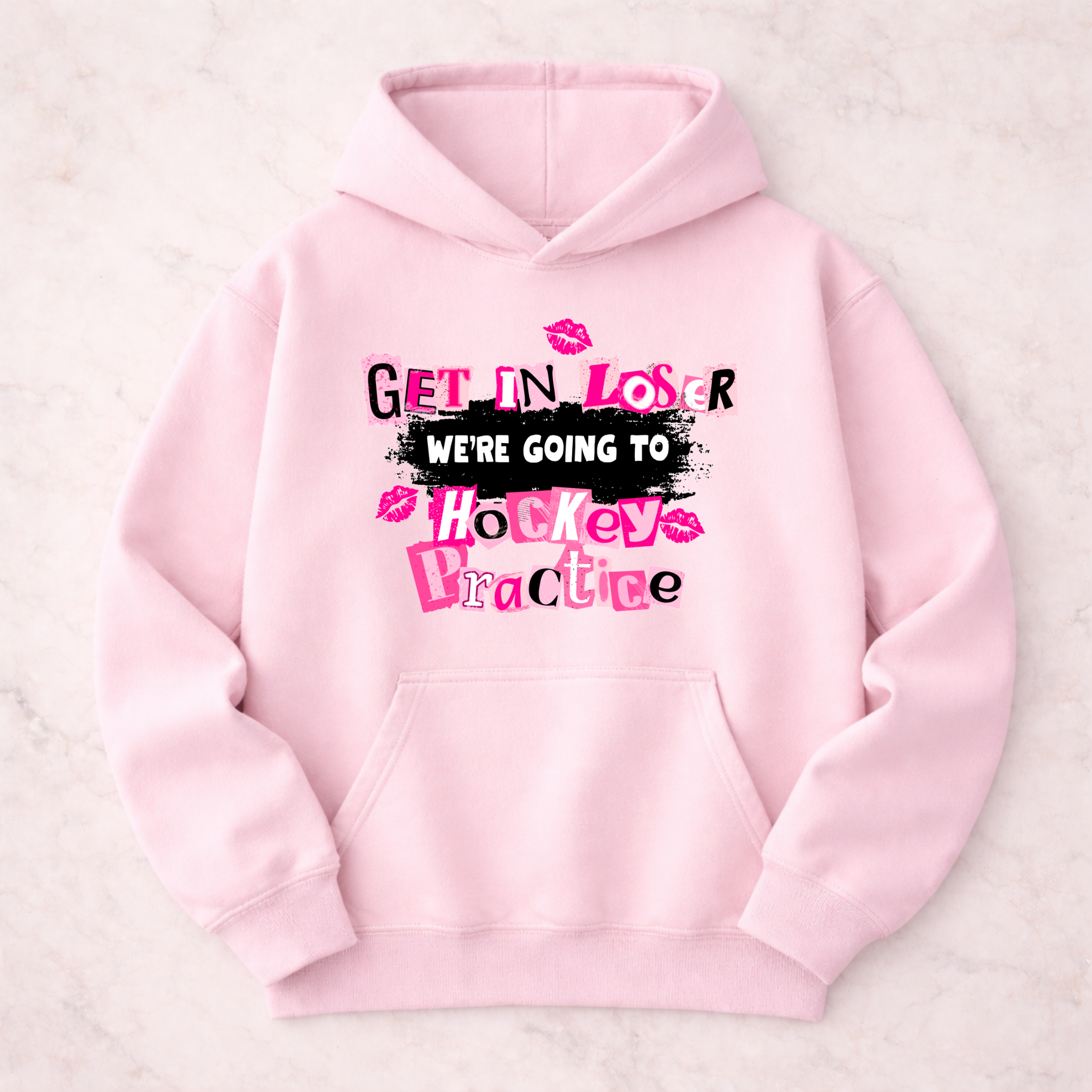 Get in Loser, We’re Going to Hockey Practice Hooded Sweatshirt